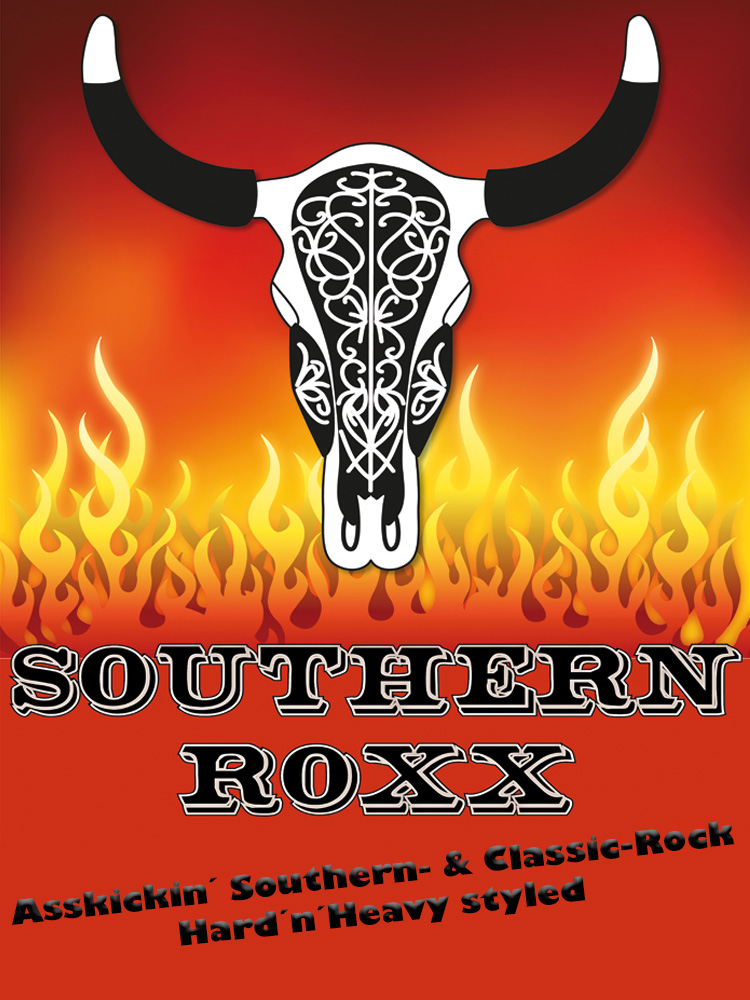 Southern Roxx - Asskickin� Southern- & Classic Rock - Hard�n�Heavy styled